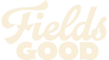 Good Fields Fields Good